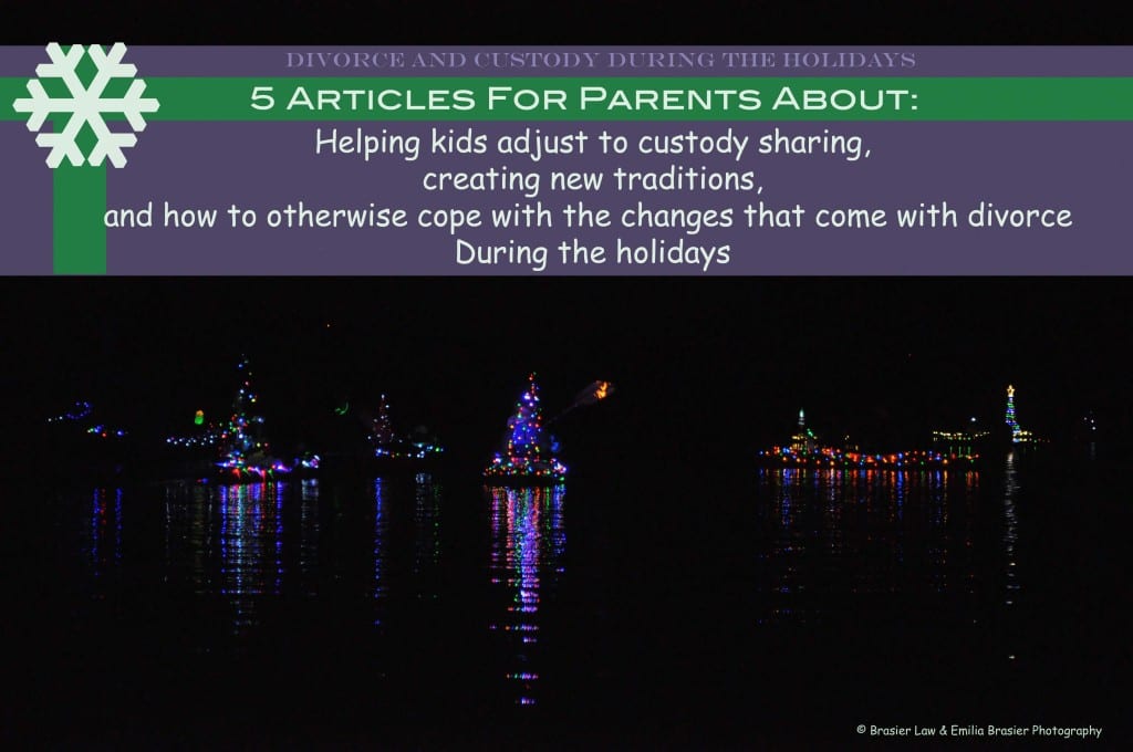 We compiled five articles to help kids, and adults, with the adjustment of a divorce through the holidays