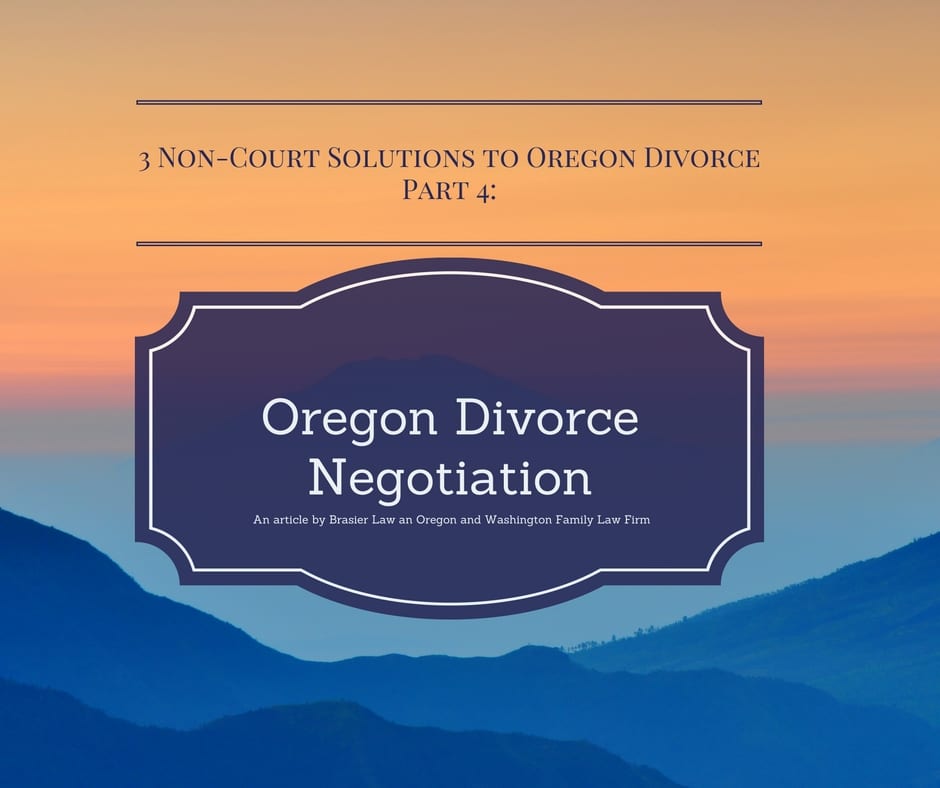 Non-court solutions to Oregon divorce, negotiation.