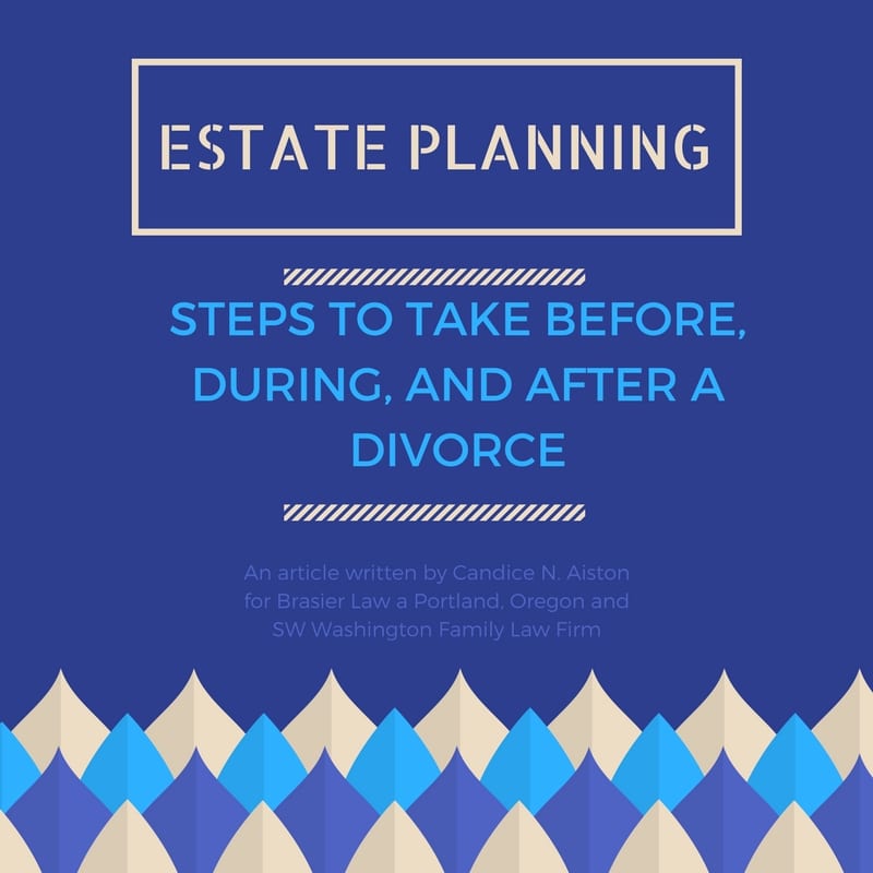 Divorce and estate planning