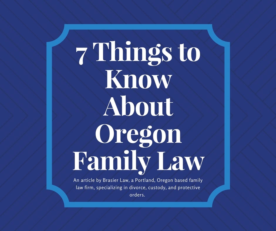 Oregon family law has a few things people may not know, here are just a few we think are important.