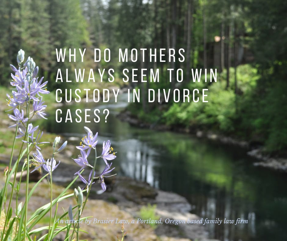 Do mothers always win custody in Oregon