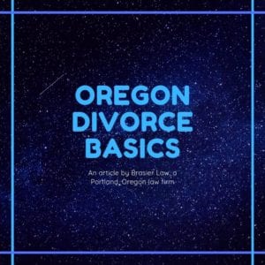 Portland, Oregon divorce basics