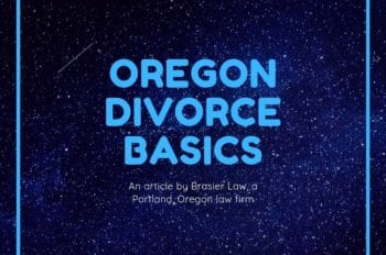 Portland, Oregon divorce basics