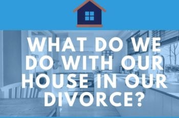 What happens to the house in a divorce in Oregon